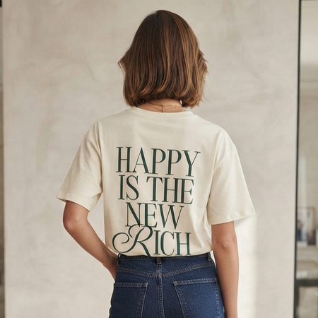 T-shirt "Happy is the new rich"
