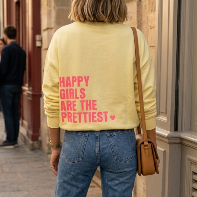Sweat ‘’Happy girls are the prettiest’’